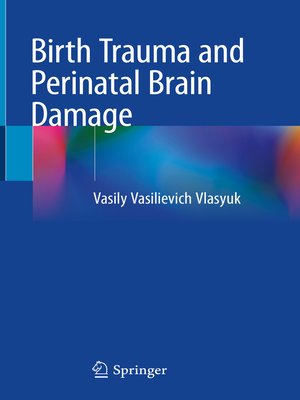 cover image of Birth Trauma and Perinatal Brain Damage
